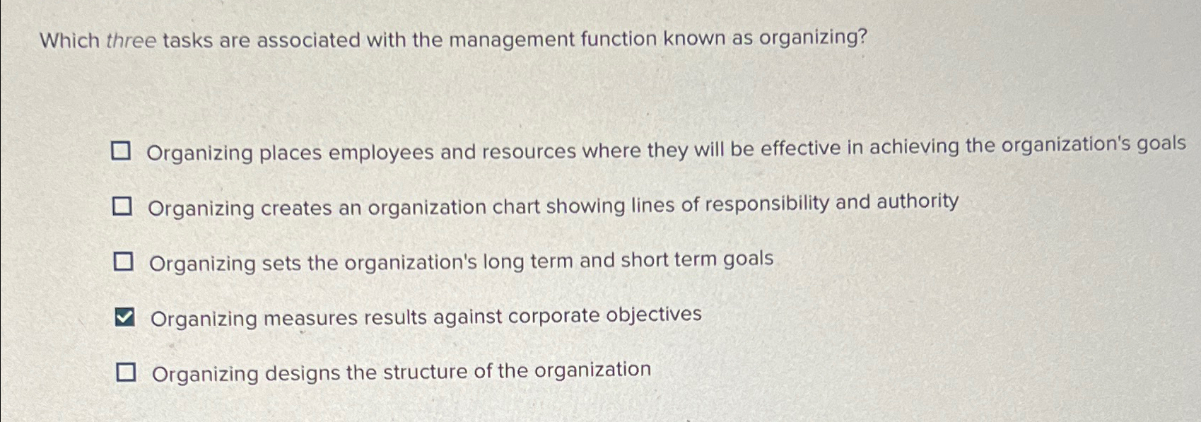  Which three tasks are associated with the management function known as