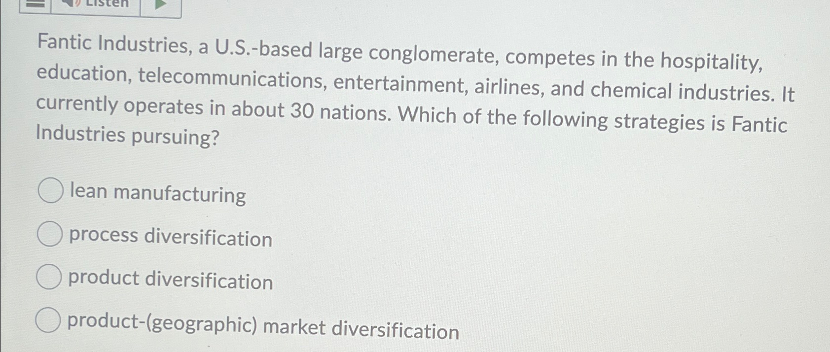  Fantic Industries, a U.S.-based large conglomerate, competes in the hospitality, education,