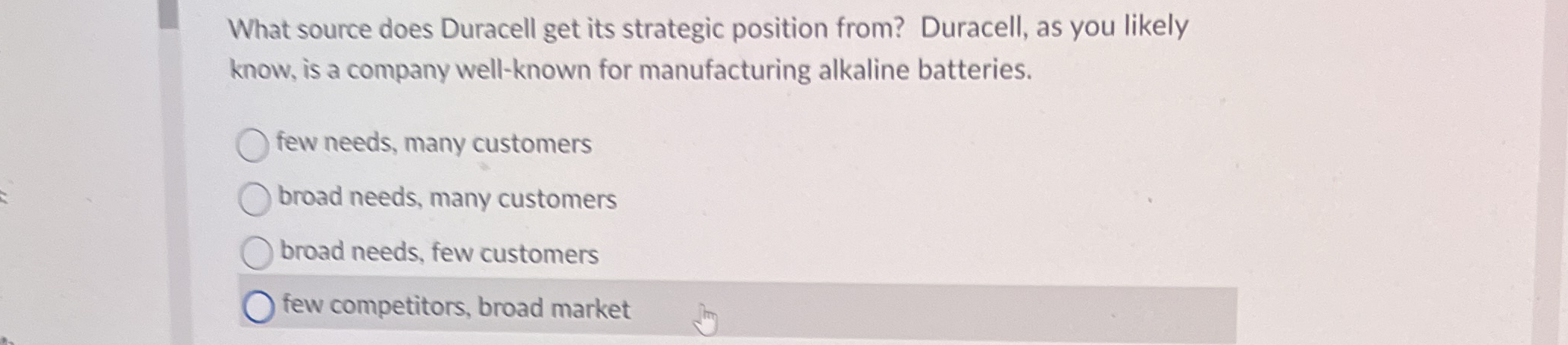  What source does Duracell get its strategic position from? Duracell, as