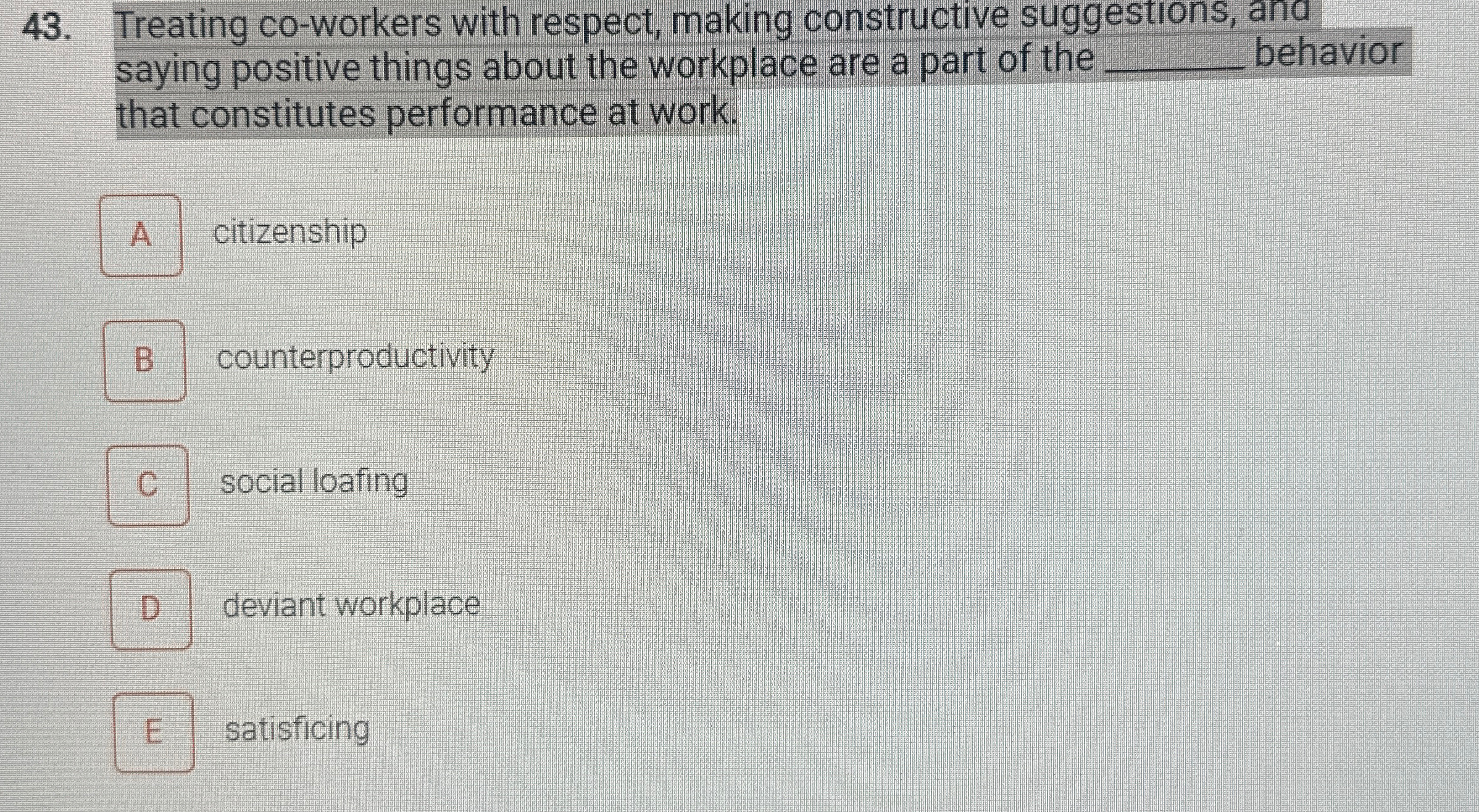  Treating co-workers with respect, making constructive suggestions, and saying positive things