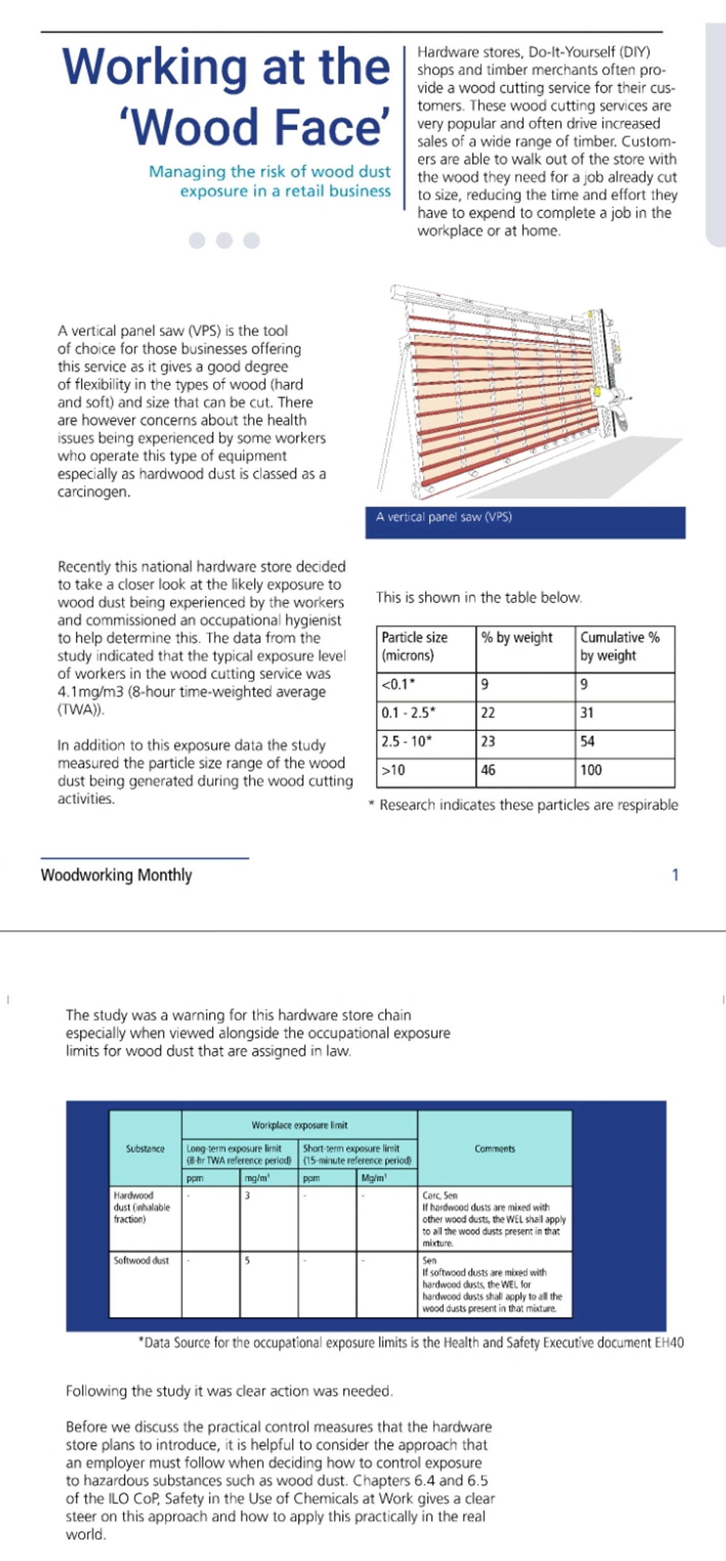  The vertical panel saw (VPS) KH offers a woodcutting service. Customers