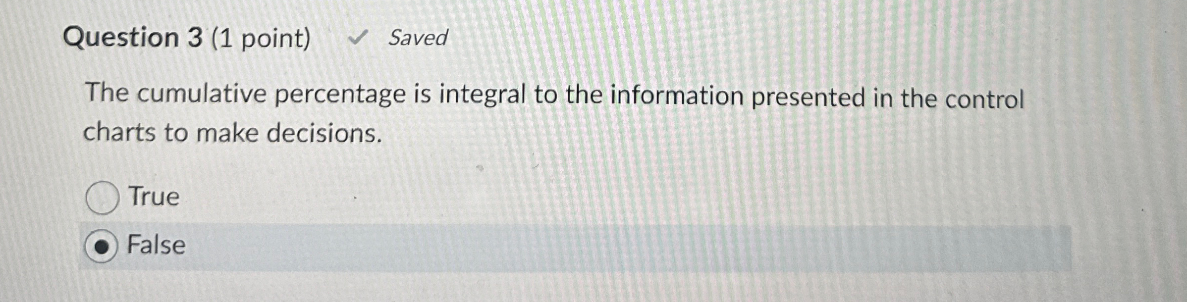  Question 3(1 point) Saved The cumulative percentage is integral to the