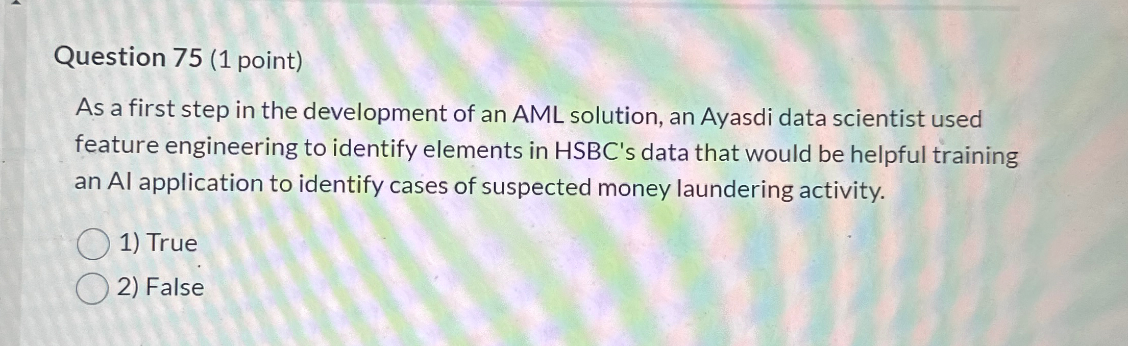  Question 75(1 point) As a first step in the development of