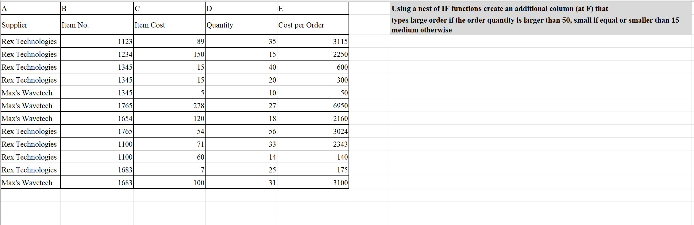 Using a nest of IF functions create an additional column (at