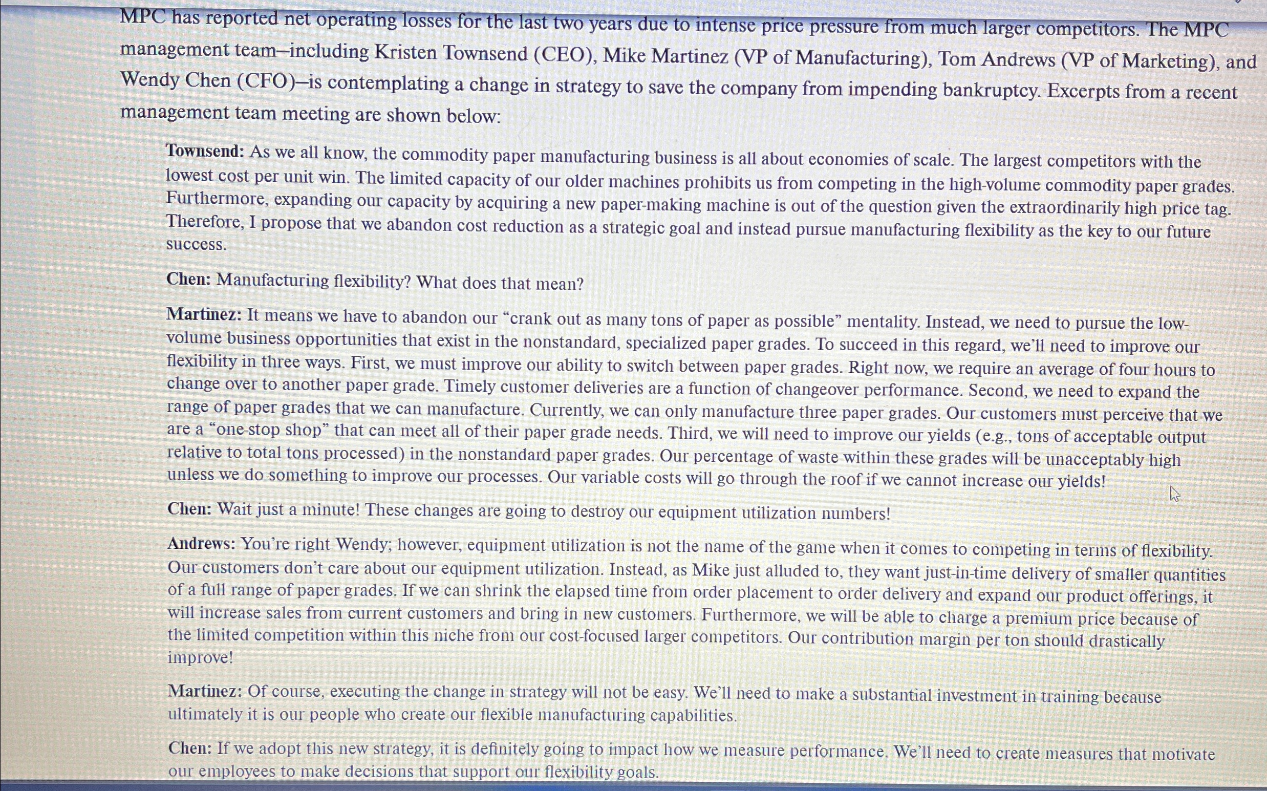  MPC has reported net operating losses for the last two years