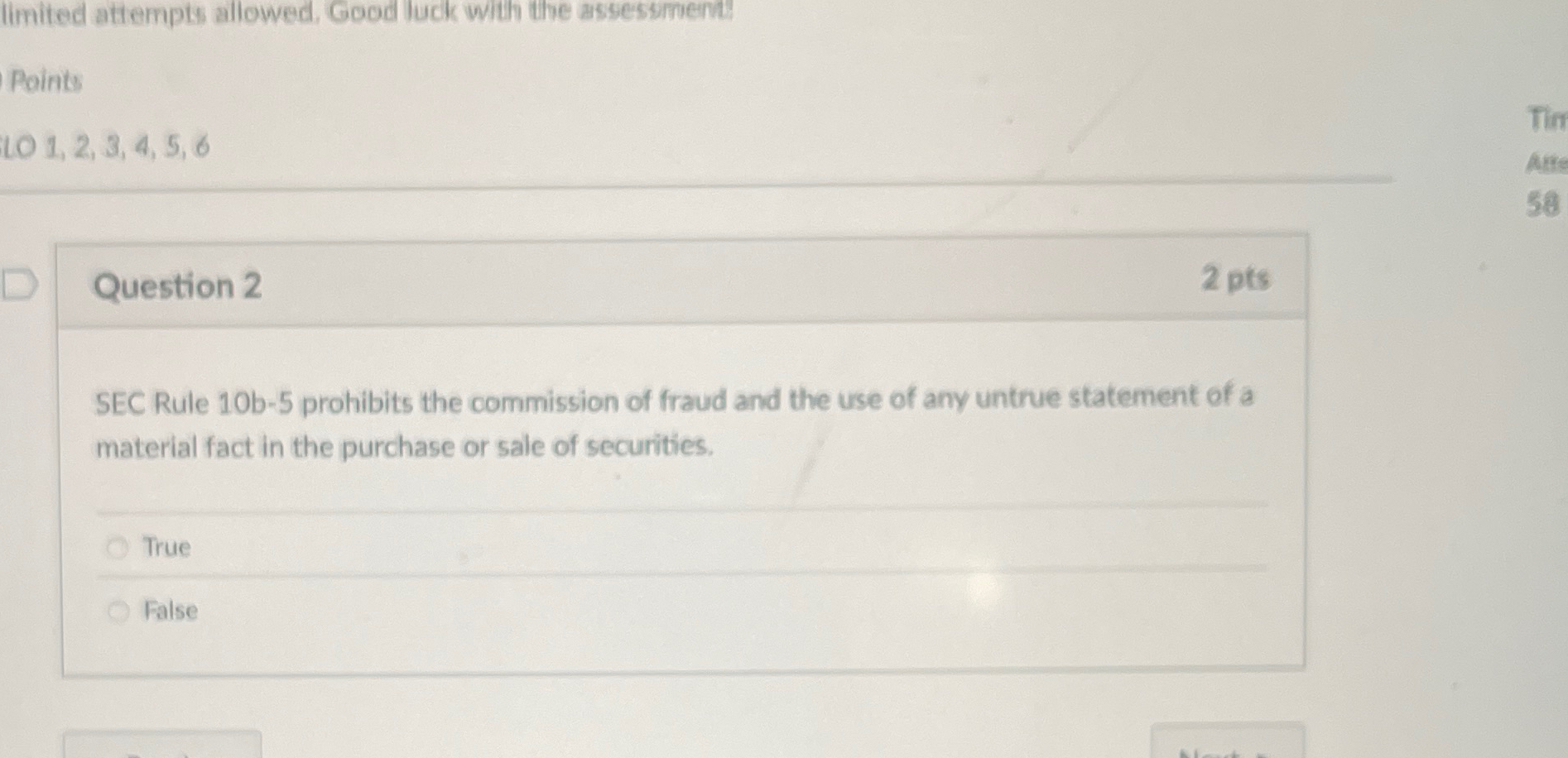  Question 2 SEC Rule 10b-5 prohibits the commission of fraud and