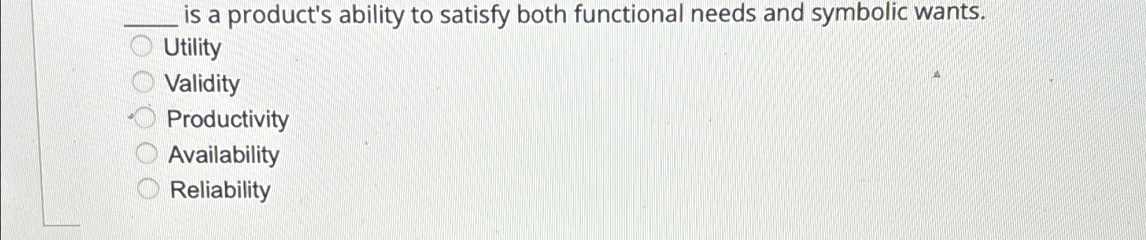  is a product's ability to satisfy both functional needs and symbolic