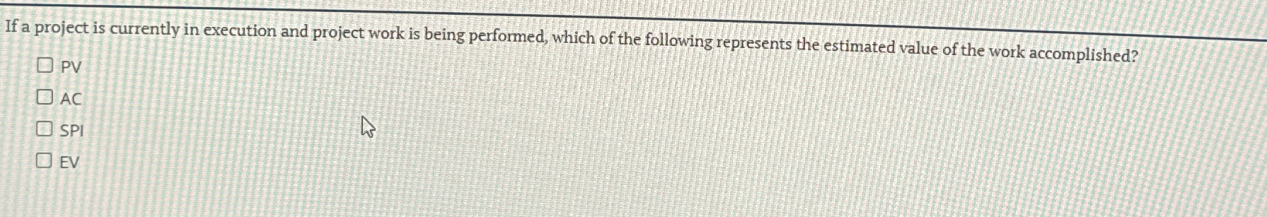  If a project is currently in execution and project work is