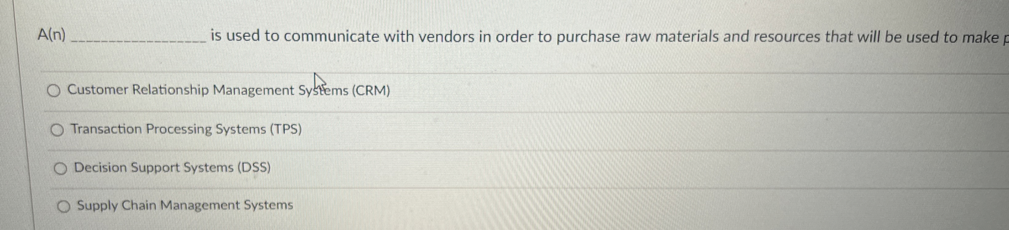  A(n) is used to communicate with vendors in order to purchase