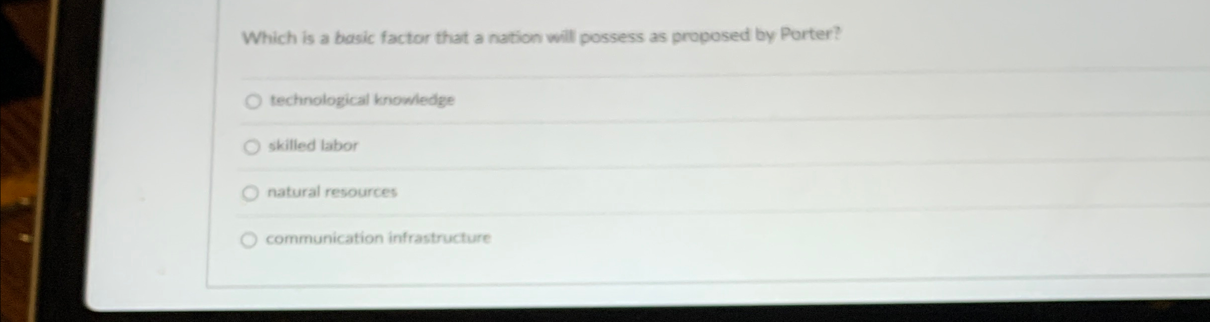  Which is a basic factor that a nation will possess as
