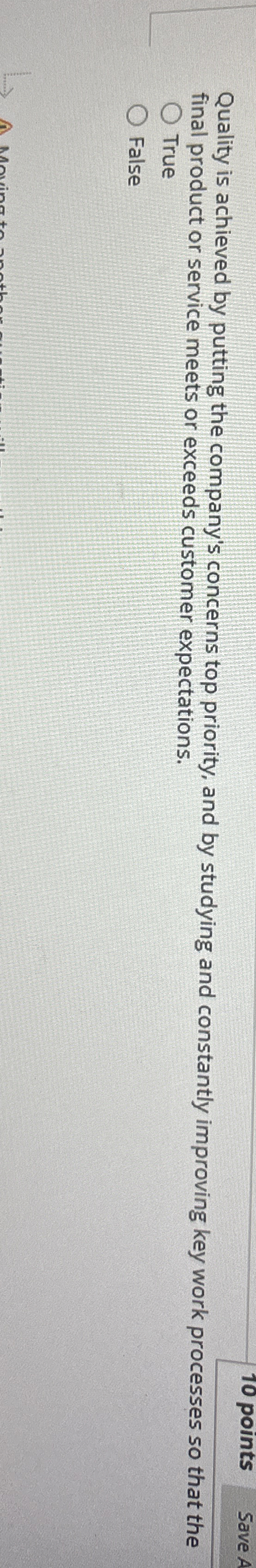  final product or service mets and constantly improving key work processes