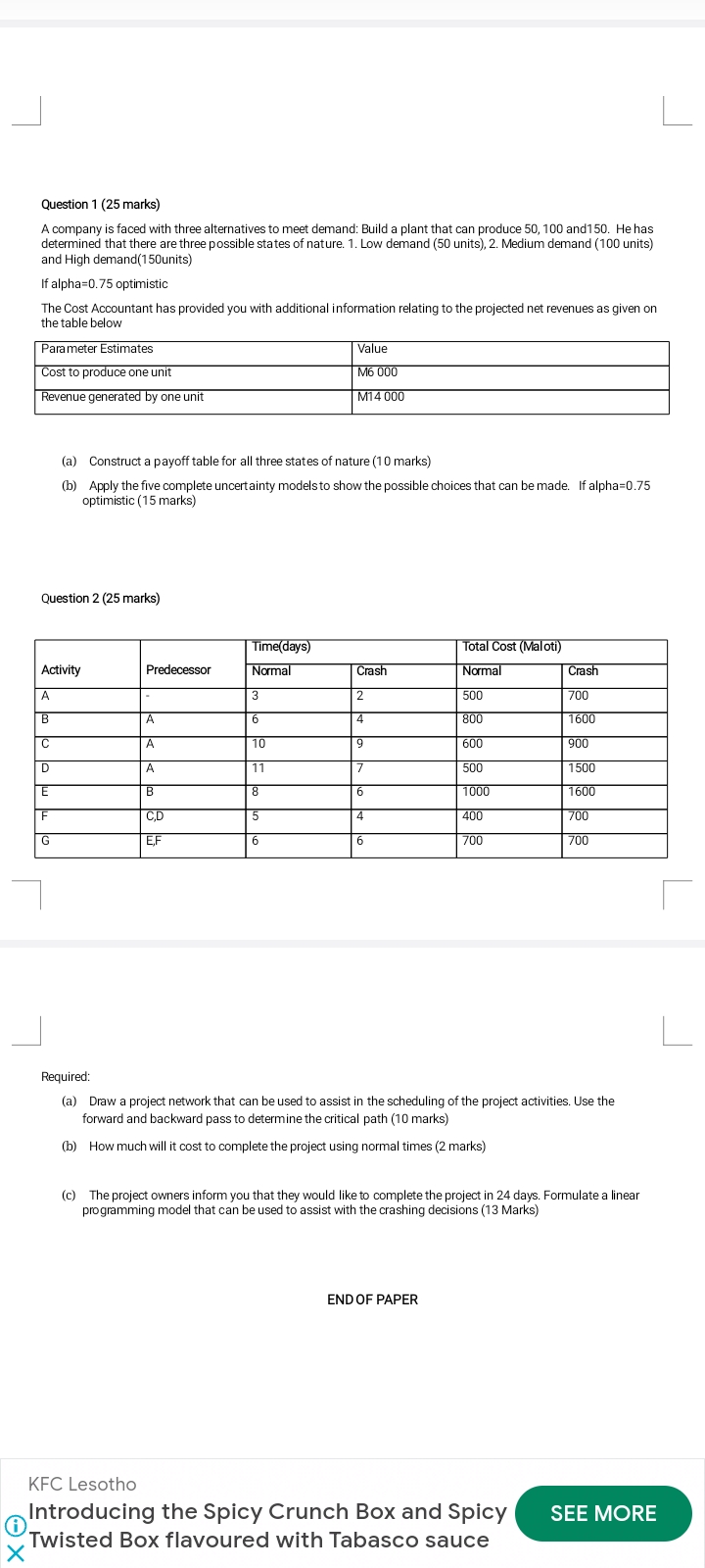  If alpha =0.75 optimistic The Cost Accountant has provided you with