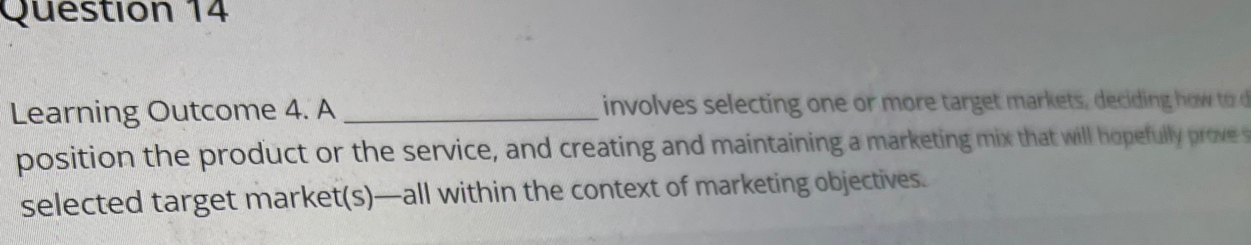  Learning Outcome 4. A q, involves selecting one or more target