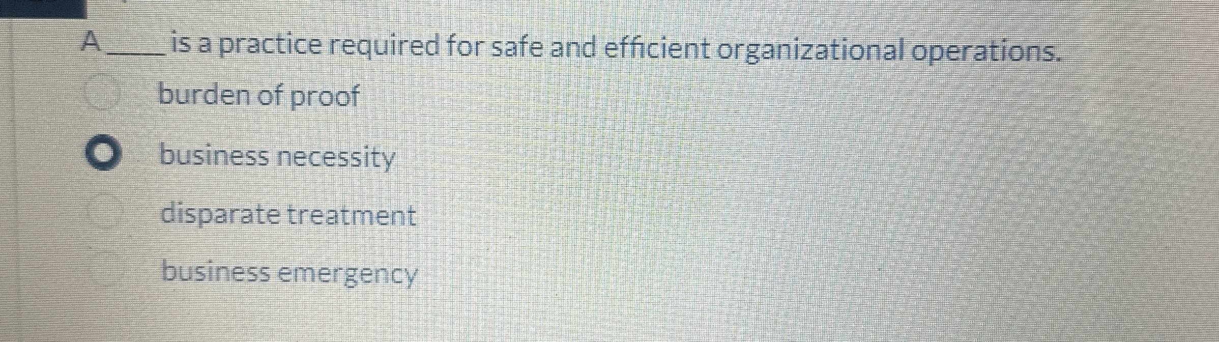  A q, is a practice required for safe and efficient organizational