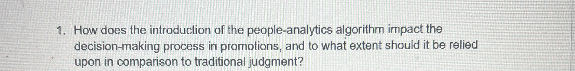  How does the introduction of the people-analytics algorithm impact the decision-making