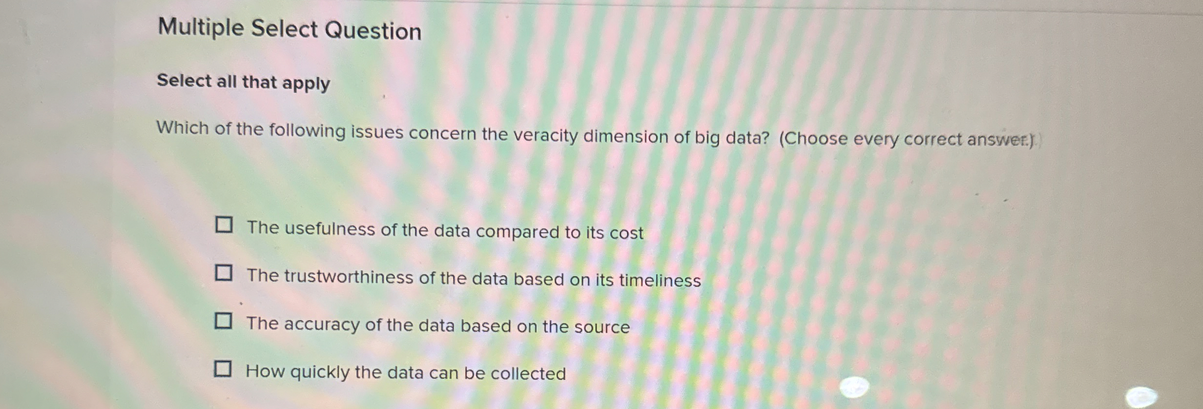  Multiple Select Question Select all that apply Which of the following