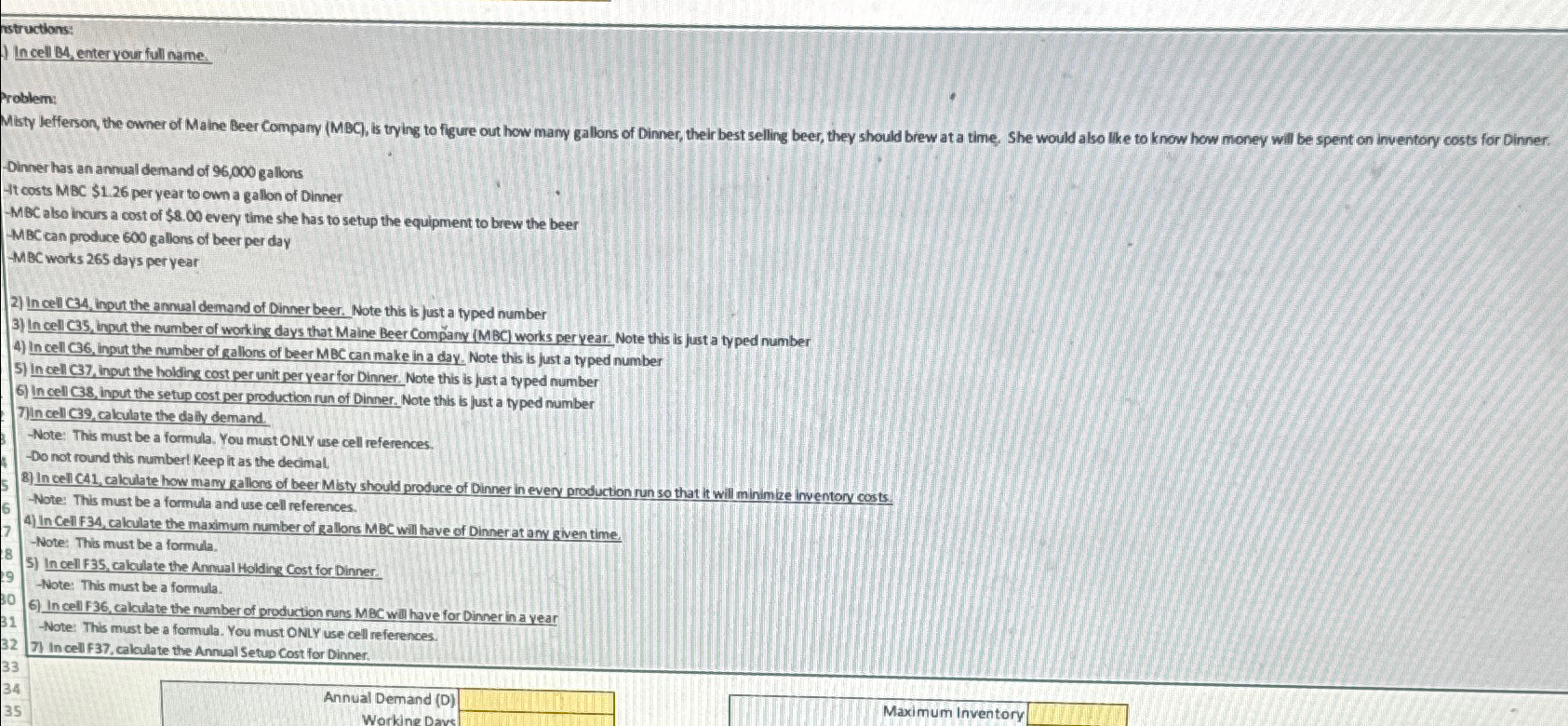  istructions: In cell B4, enter your full name. Problem: -Dinner has