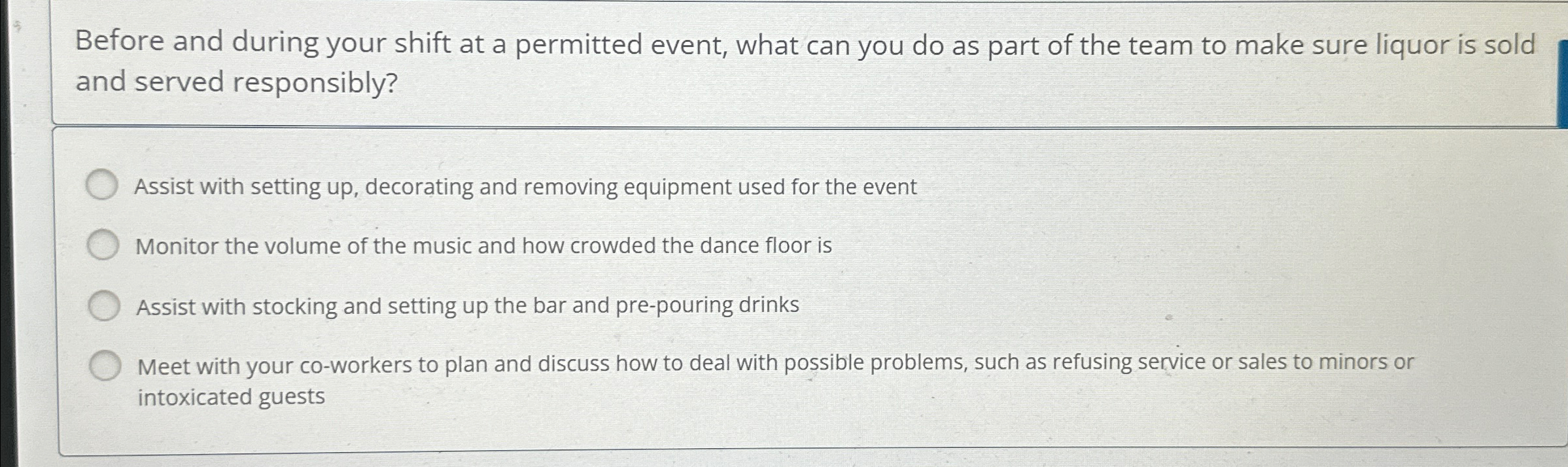  Before and during your shift at a permitted event, what can