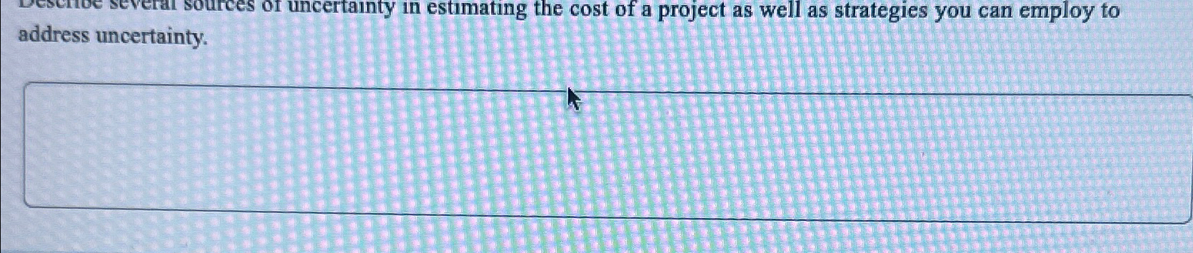  address uncertainty. 
