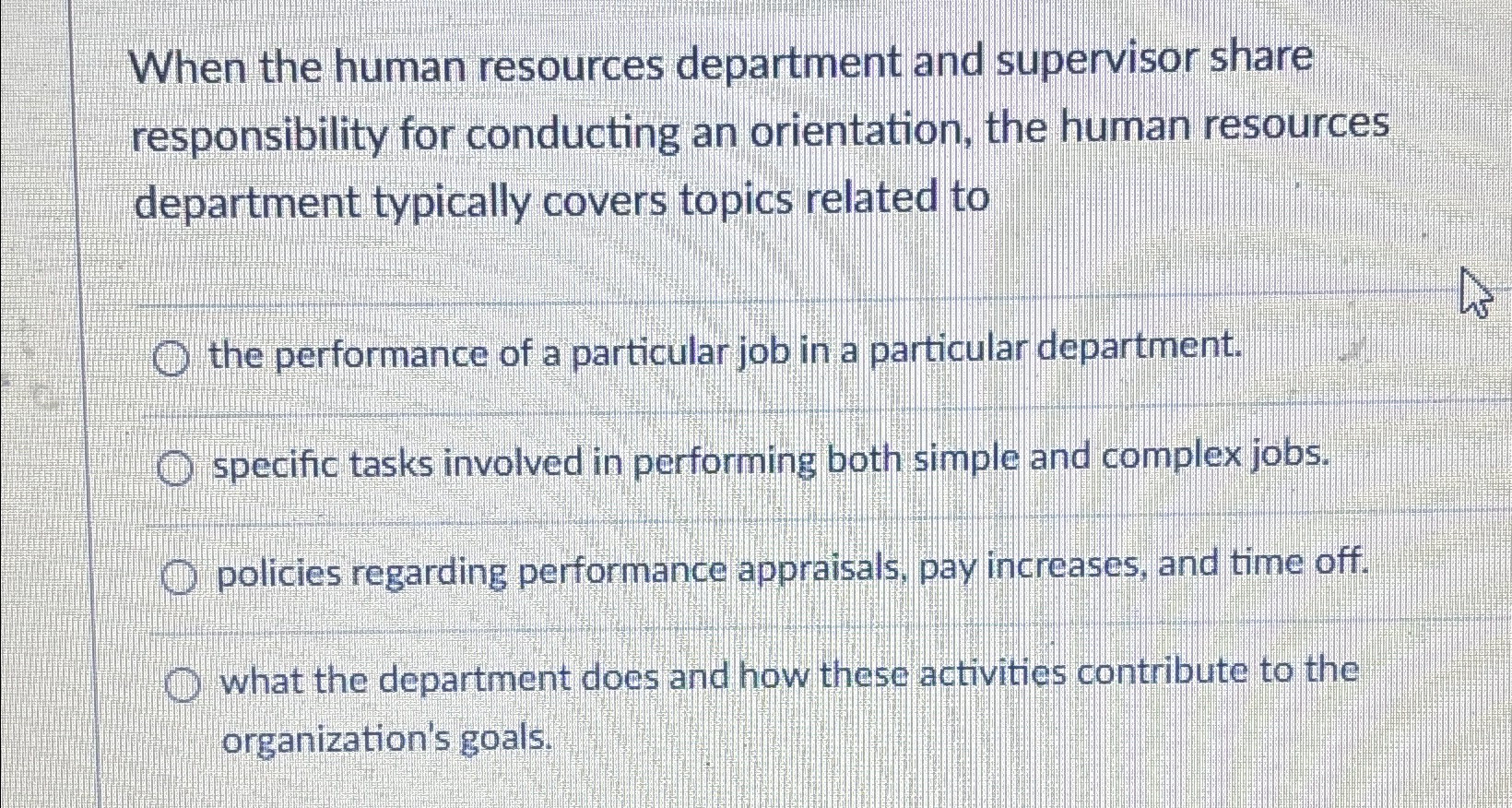  When the human resources department and supervisor share responsibility for conducting