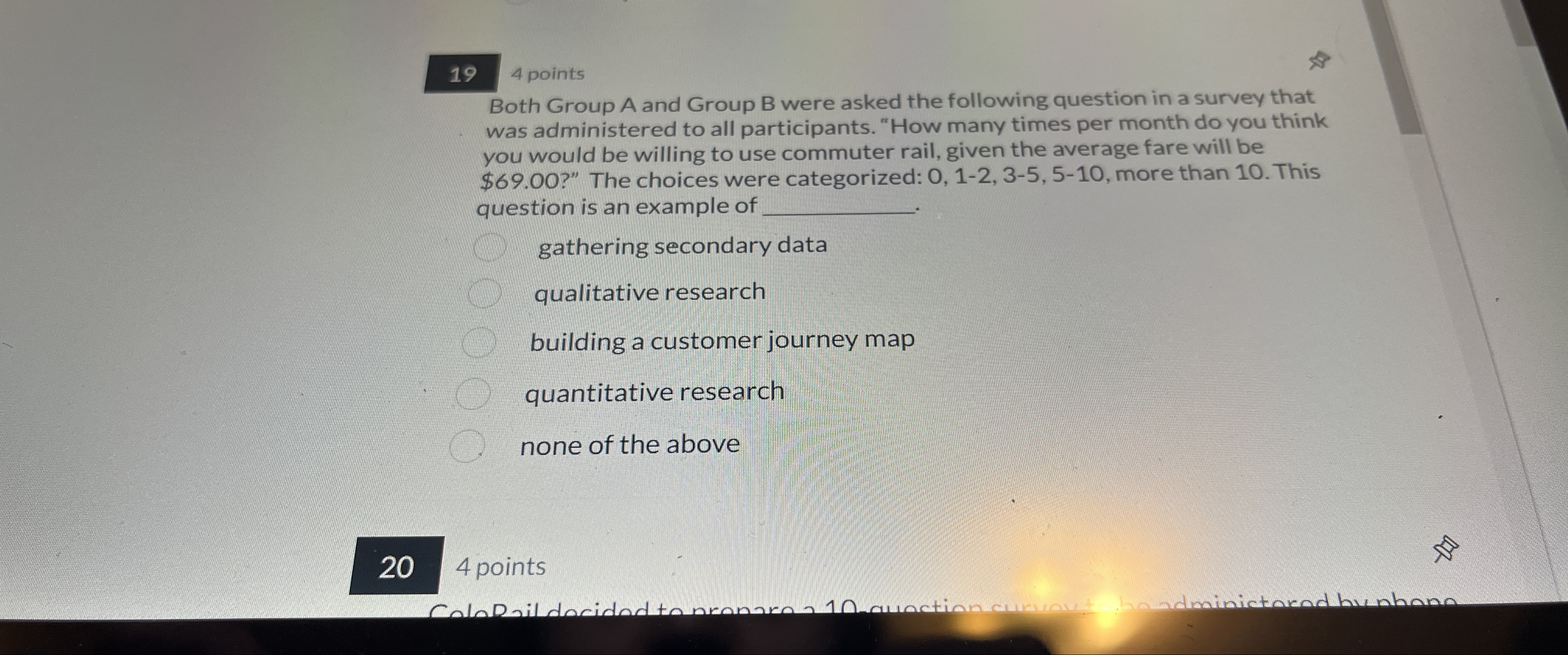  19 4 points Both Group A and Group B were asked