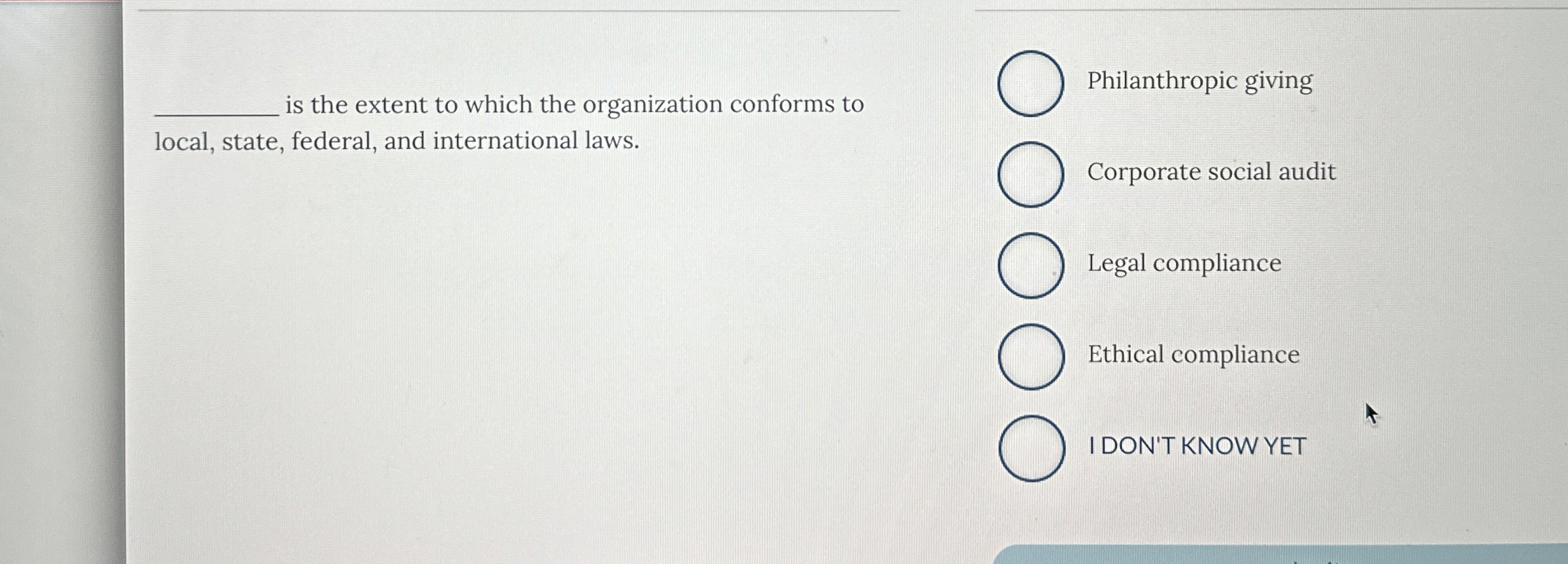  is the extent to which the organization conforms ocal, state, federal,