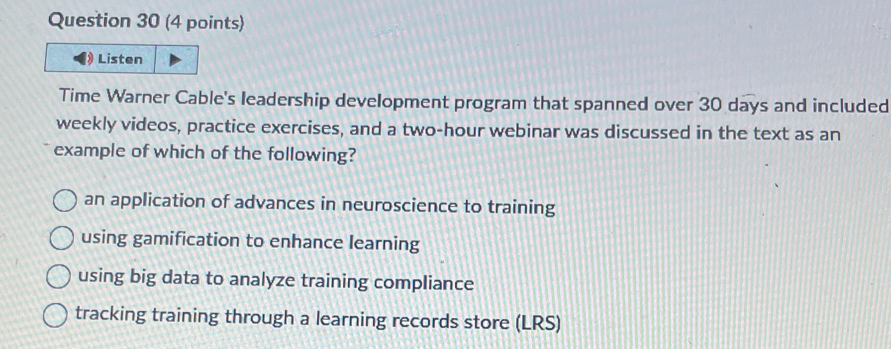  Question 30(4 points) Listen Time Warner Cable's leadership development program that