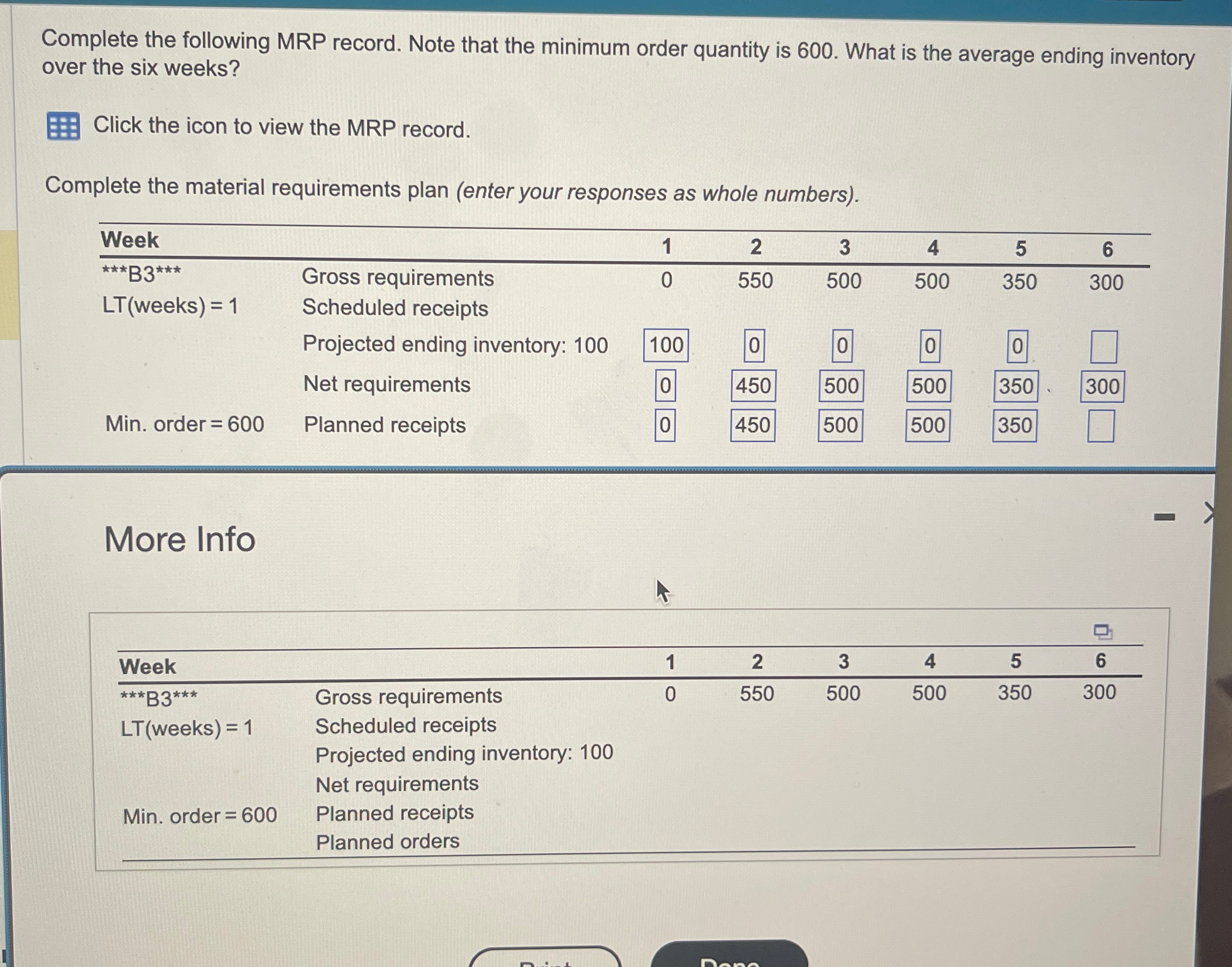  Complete the following MRP record. Note that the minimum order quantity