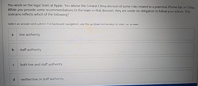  You work on the legal team at Apple. You advise the