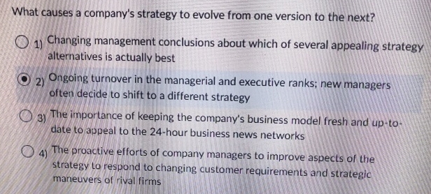 What causes a company's strategy to evolve from one version to