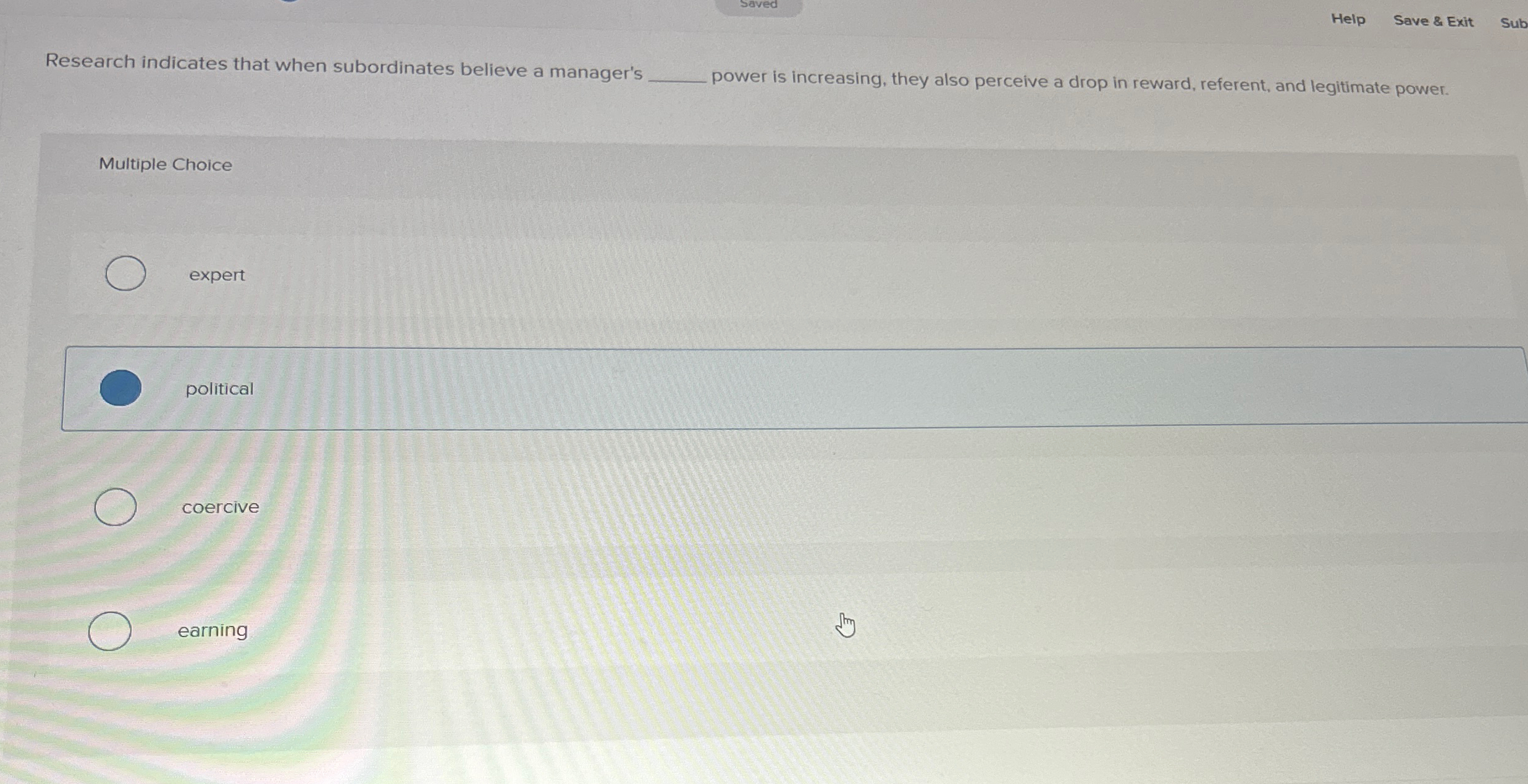  Help Save & Exit Sub Research indicates that when subordinates believe