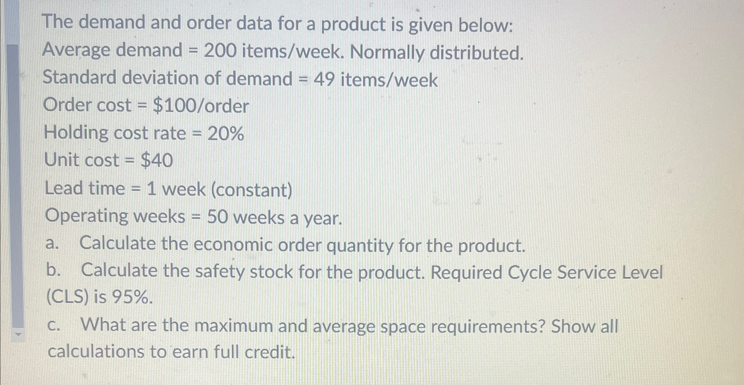  The demand and order data for a product is given below: