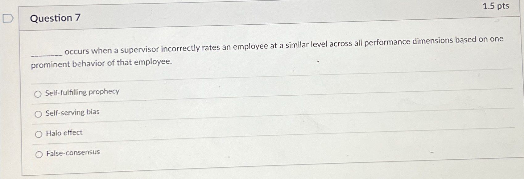  Question 7 occurs when a supervisor incorrectly rates an employee at