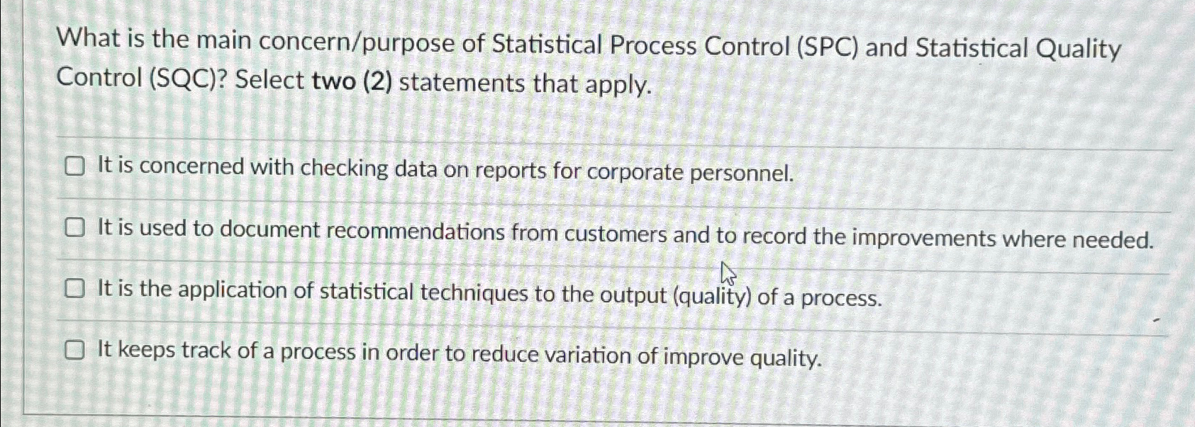  What is the main concern/purpose of Statistical Process Control (SPC) and
