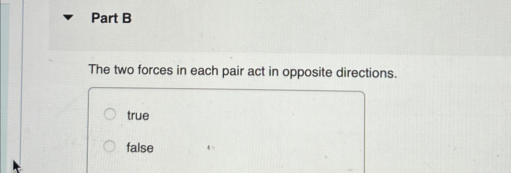  Part B The two forces in each pair act in opposite
