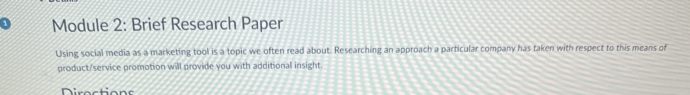  Module 2: Brief Research Paper Using social media as a marketing
