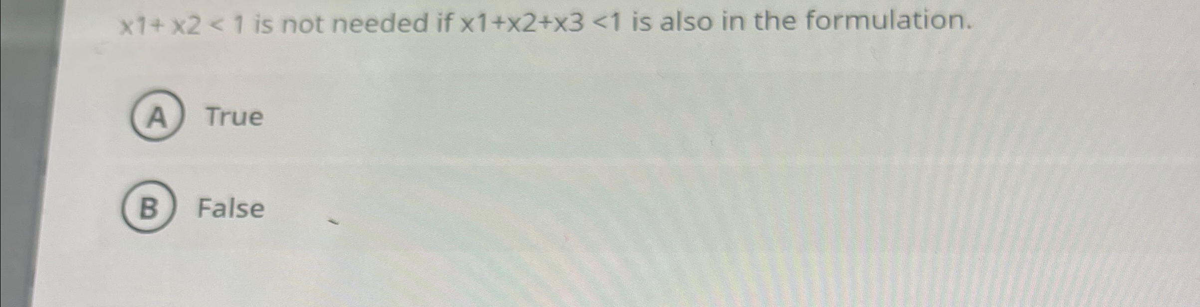 x1+x21 is not needed if x1+x2+x31 is also in the formulation.