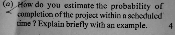  (a) How do you estimate the probability of completion of the