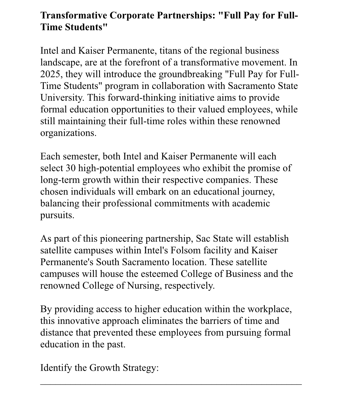  Transformative Corporate Partnerships: "Full Pay for FullTime Students" Intel and Kaiser