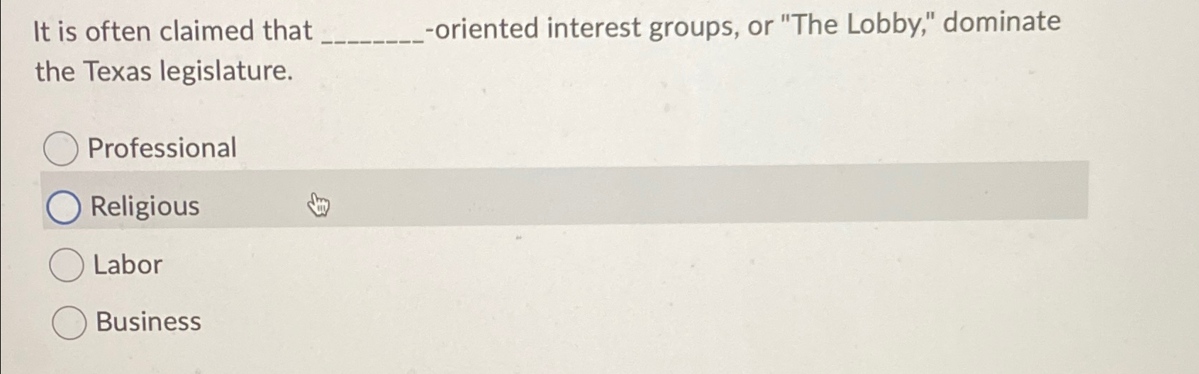  It is often claimed that -oriented interest groups, or "The Lobby,"