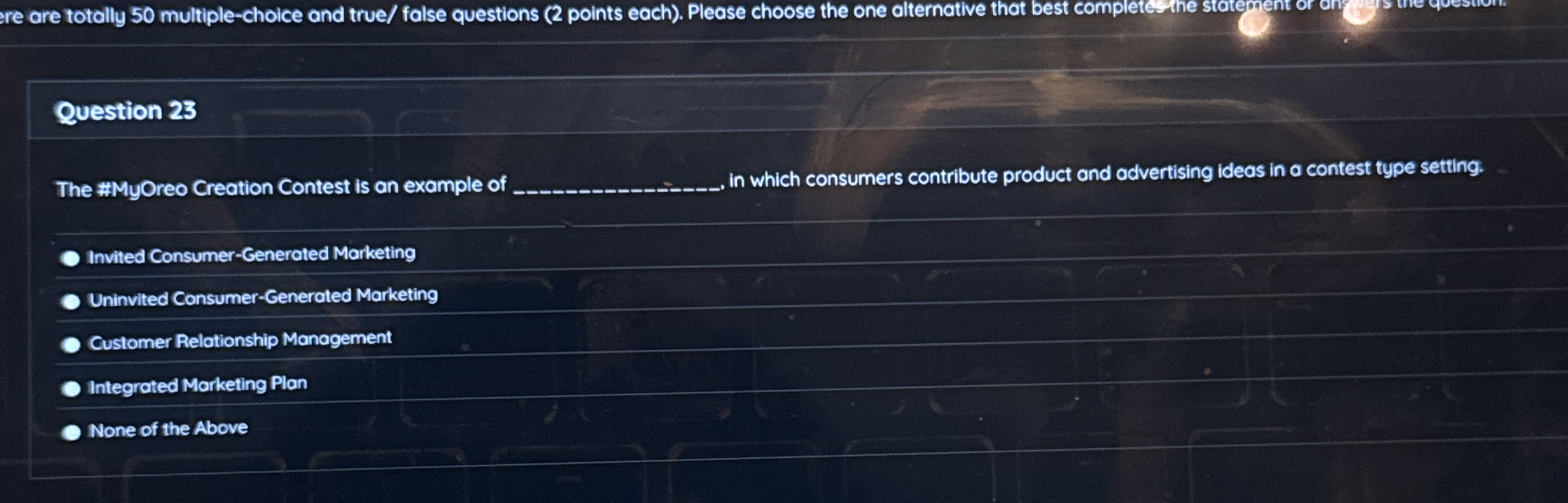  Question 23 The ##MyOreo Creation Contest is an example of in