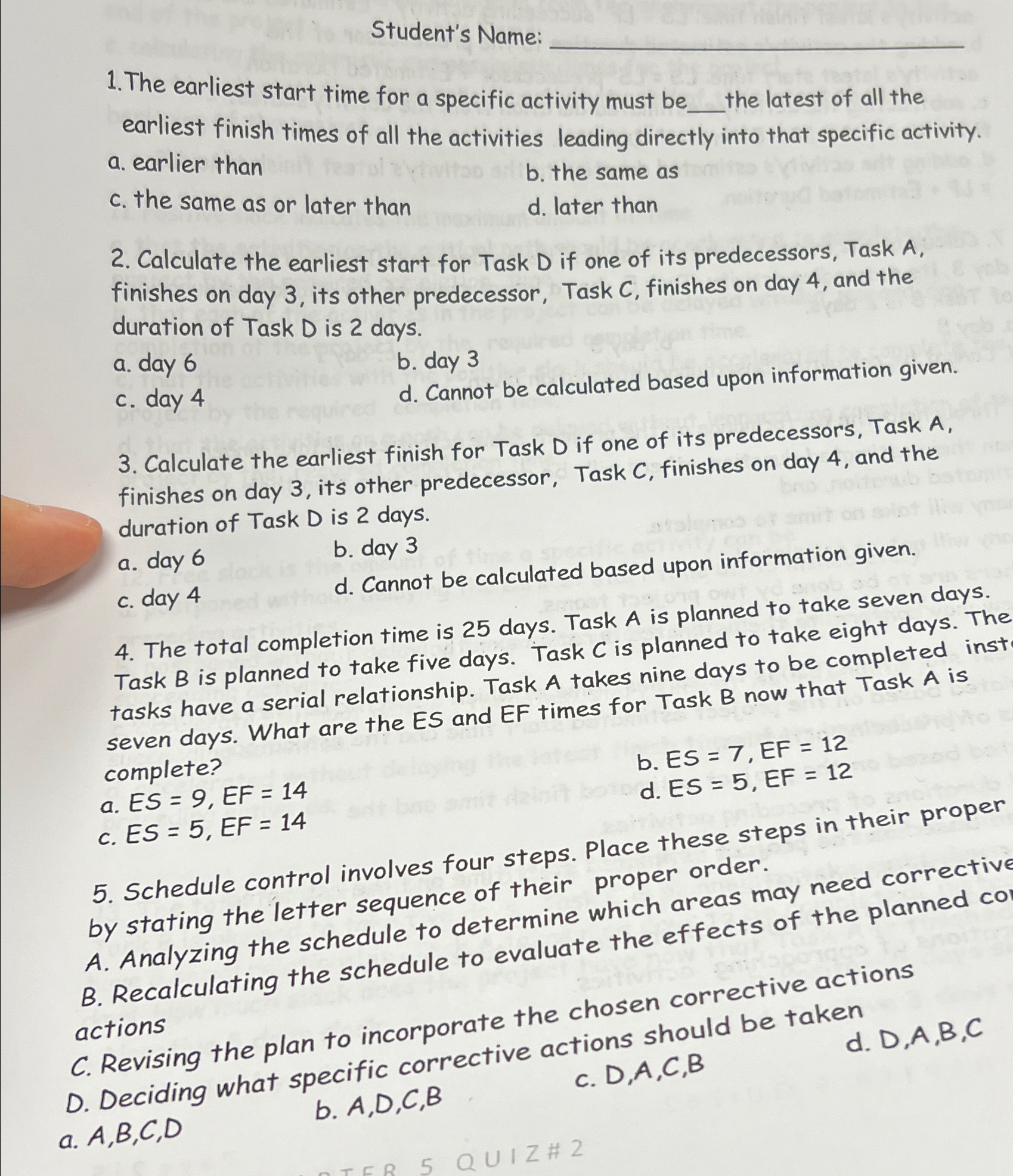  Student's Name: The earliest start time for a specific activity must