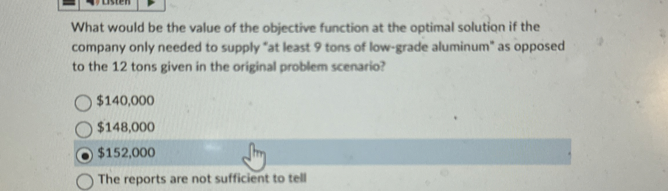 What would be the value of the objective function at the
