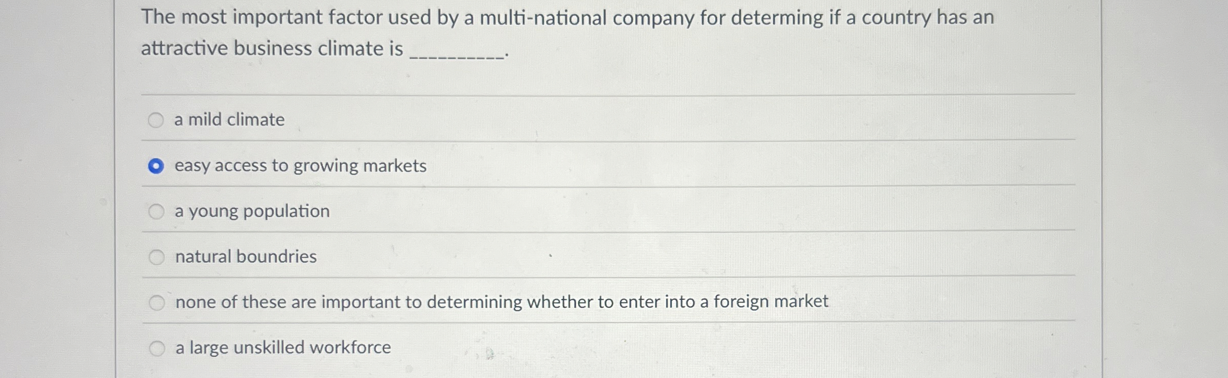  The most important factor used by a multi-national company for determing