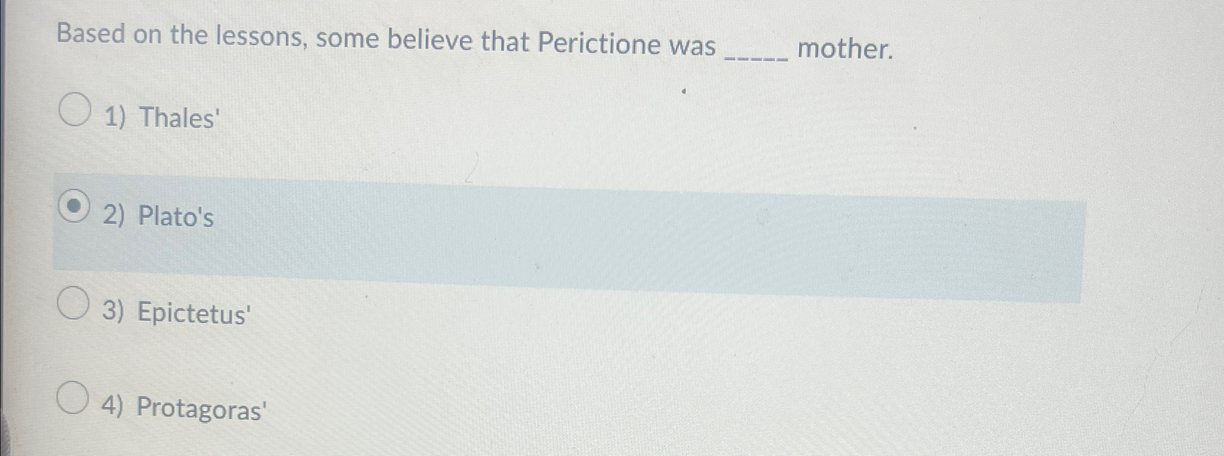  Based on the lessons, some believe that Perictione was q, mother.