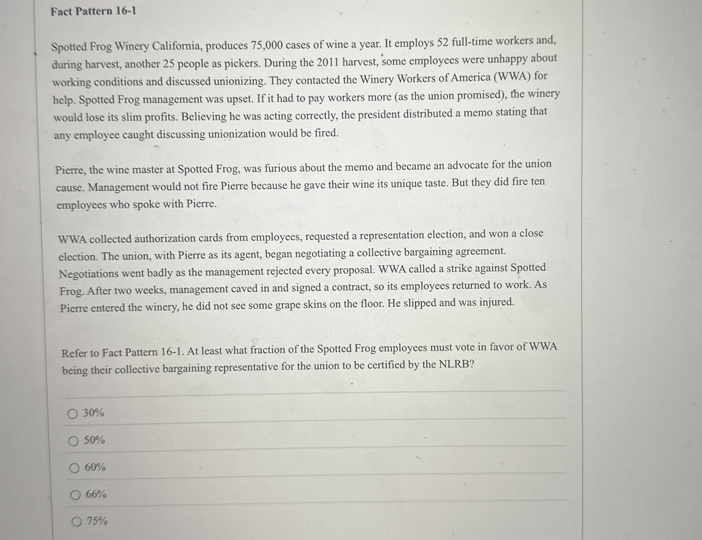  Fact Pattern 16-1 Spotted Frog Winery California, produces 75,000 cases of