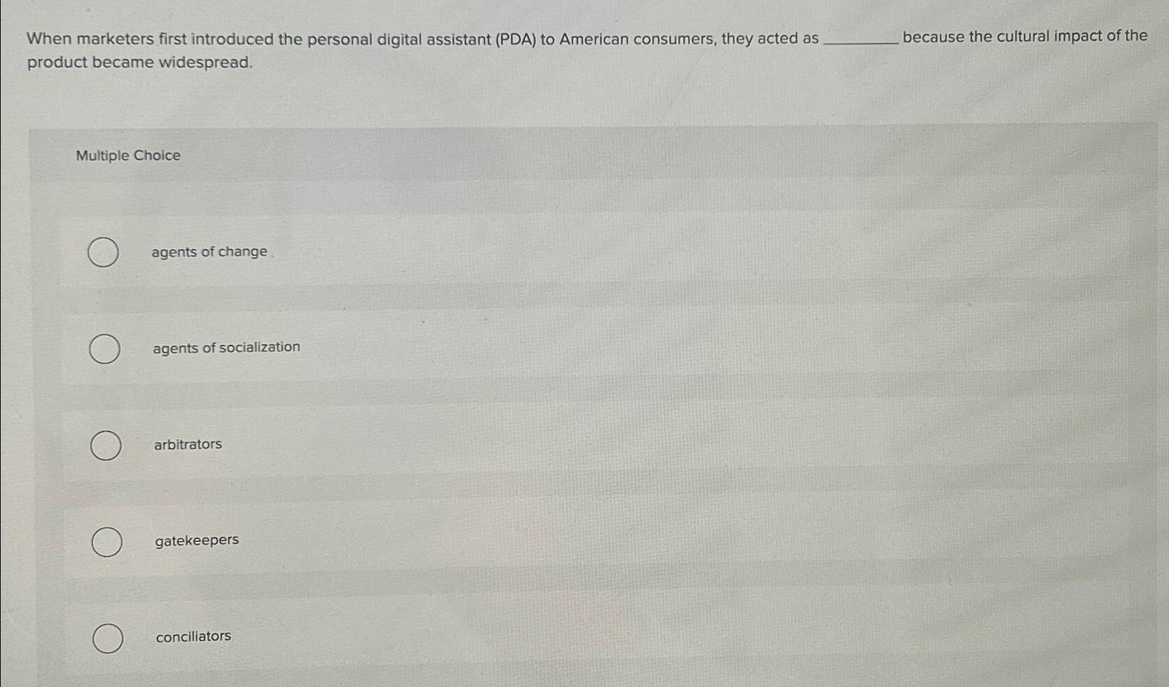  When marketers first introduced the personal digital assistant (PDA) to American