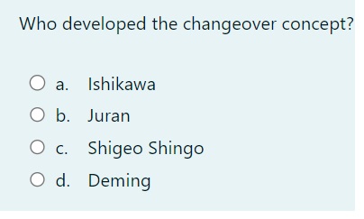  What is Kaizen? Question 44Answer a. Process improvement b. Process change