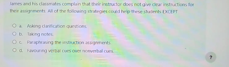  James and his classmates complain that their instructor does not give