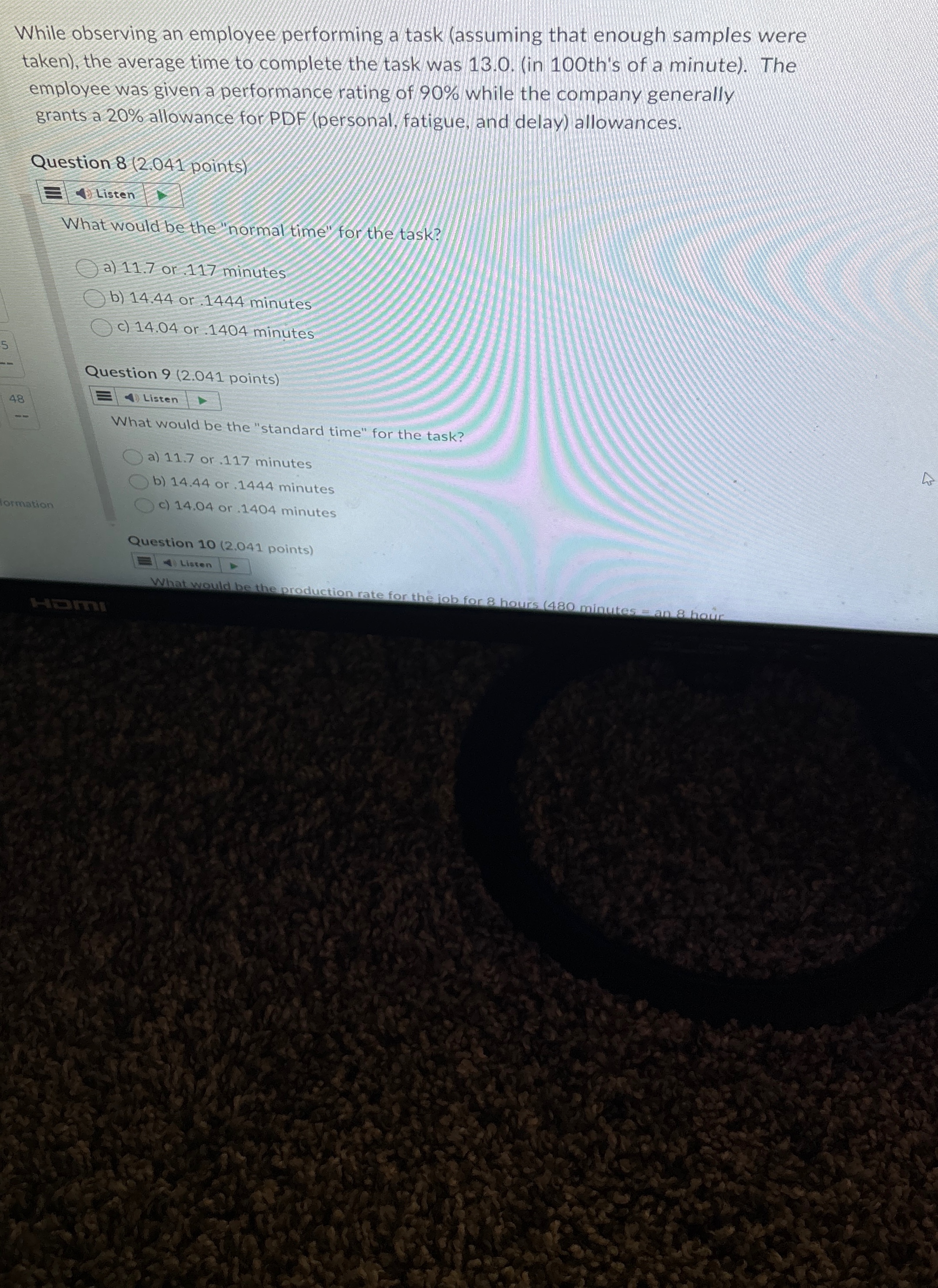  While observing an employee performing a task (assuming that enough samples